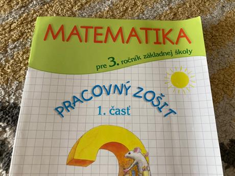 Matematika pre 3.ročník zš, 1. časť pracovný zošit, 