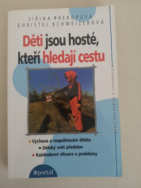 Deti jsou hoste, kteri hledaji cestu, 