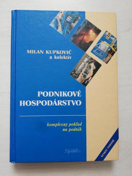 Podnikové hospodárstvo - milan kupkovič a kol., 