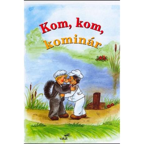 Vladimíra vopičková - kom, kom, kominár, 