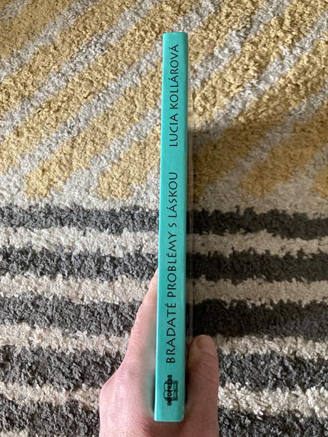 Bradaté problémy s láskou - lucia kollárová (2010), 