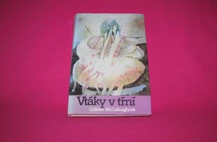 Vtáky v tŕní  mcculloughová colleen, 