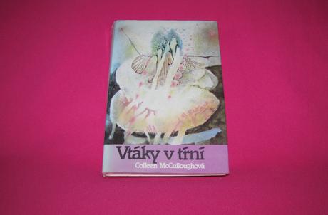 Vtáky v tŕní  mcculloughová colleen, 