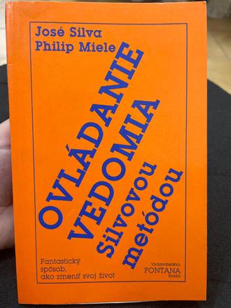 Kniha - ovládanie vedomia silvovou metódou,