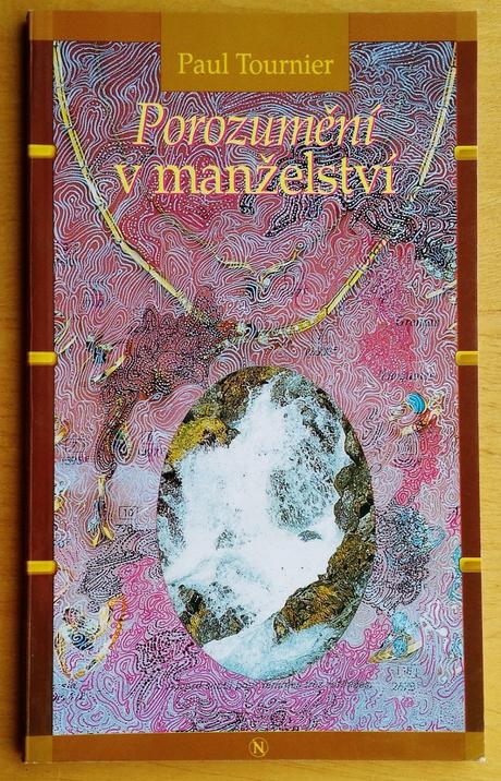 Porozumění v manželství, paul tournier,