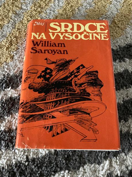 Srdce na vysočine- w.saroyan-prvé vyd.1984,