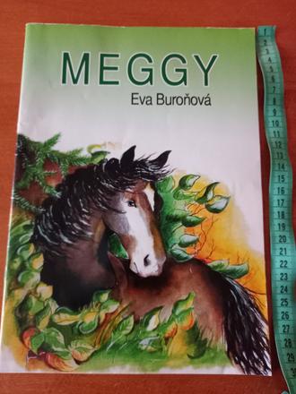 Meggy eva buroňová o koníkovi,