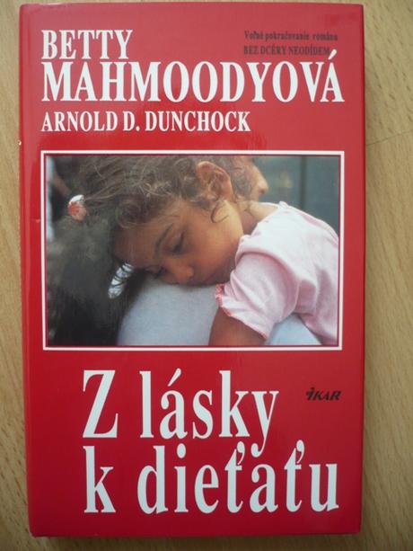 Betta mahmoodyová z lásky k dieťaťu, 