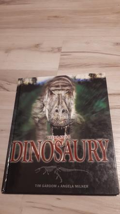 Dinosaury veľká kniha - angela milner, tim gardom, 