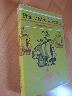 Piráti z mexického zálivu, 