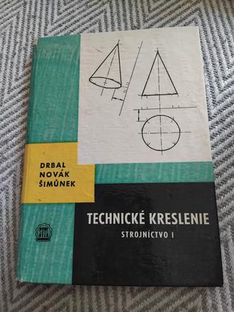 Technicke kreslenie strojnictvo i,