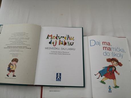 Knihy-medveďku daj labku a daj ma mamička do skoly,