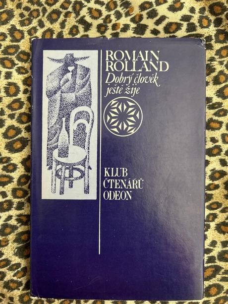 Dobrý člověk ještě žije - romain rolland,