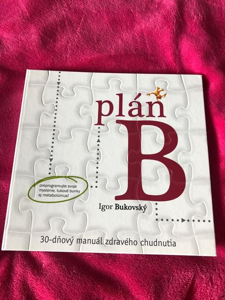 Plán b-30-dňový manuál zdravého chudnutia-bukovský, 
