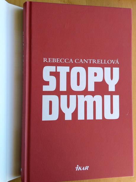 Stopy dymu, rebecca cantrellová,