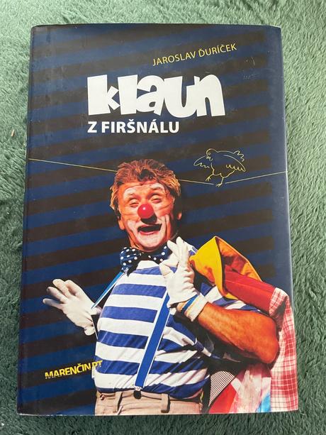 Ďuríček jaroslav. klaun z firšnálu,