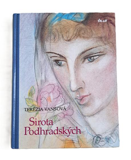 Kniha sirota podhradských - terézia vansová, 