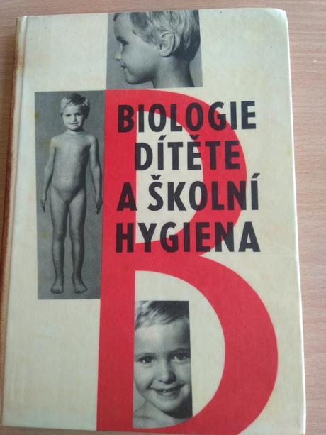 Biológia dieťaťa a školská hygiena,
