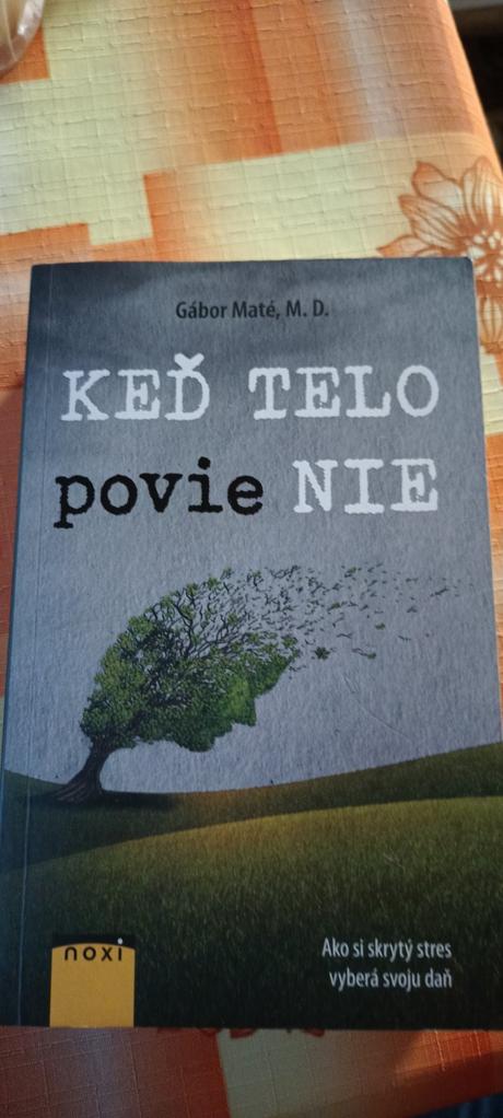 Keď telo povie nie - g. mate, 