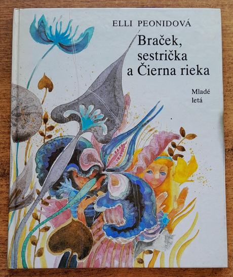 Braček, sestrička a čierna rieka,