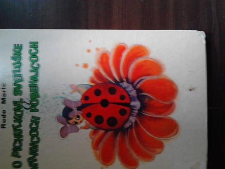 O pichuľkovi , svetluške a mravcoch pobehajcoch ô,