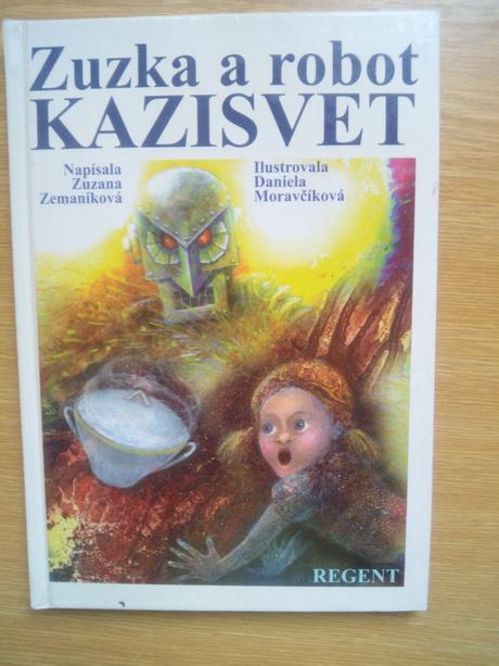 Zuzka a robot kazisvet, 