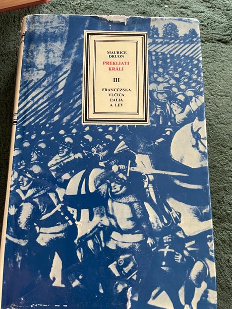 Druon maurice. prekliati králi 1 a 3,