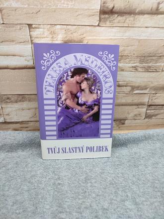 Tvůj slastný polibek cz - teresa medeiros, 