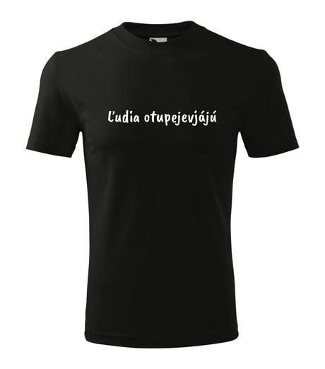 Unisex čierne tričko - ľudia otupejevjájú, l / m / xl / xxl