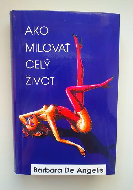 Ako milovať celý život., 