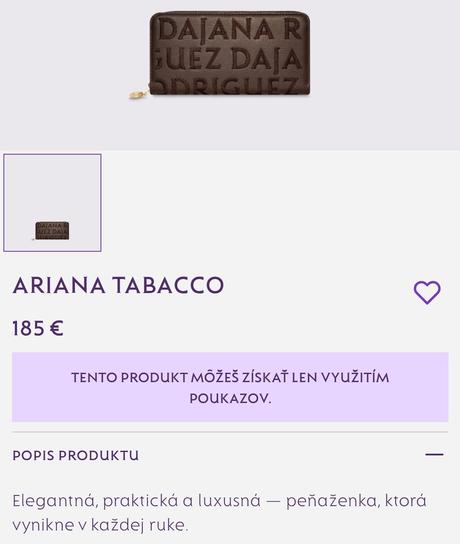 Limitované peňaženky ariana tabacco, dajana rodriguez