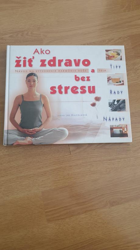 Ako žiť zdravo a bez stresu, 