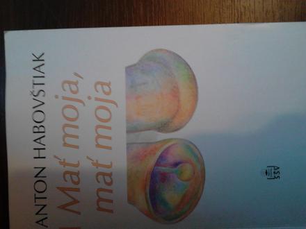 Mať moja , mať moja,