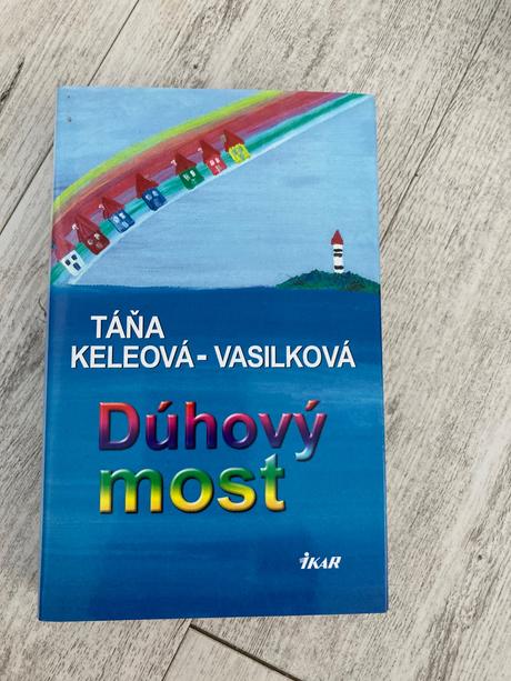 Táňa keleová-vasilková dúhový most,