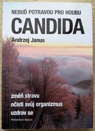Kniha nebuď potravou pro houbu candida,