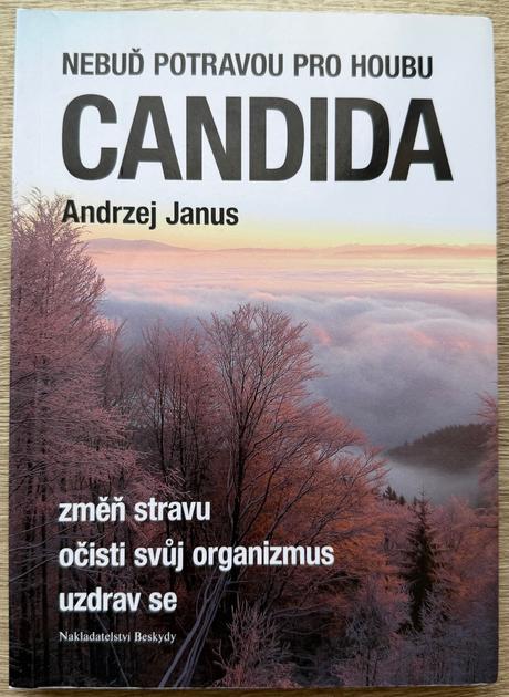 Kniha nebuď potravou pro houbu candida,