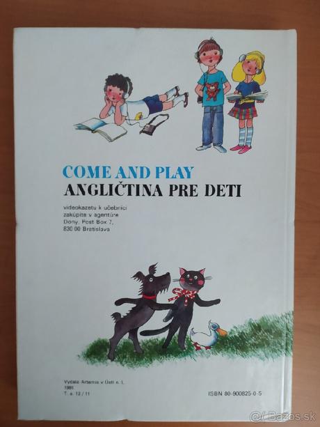 Come and play - angličtina pre deti, 