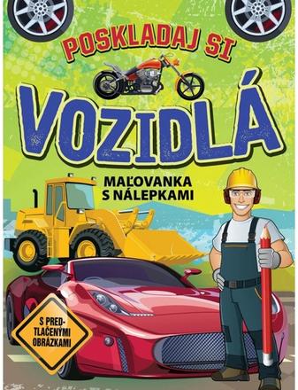 Poskladaj si vozidlá,maľovanka s nálepkami,