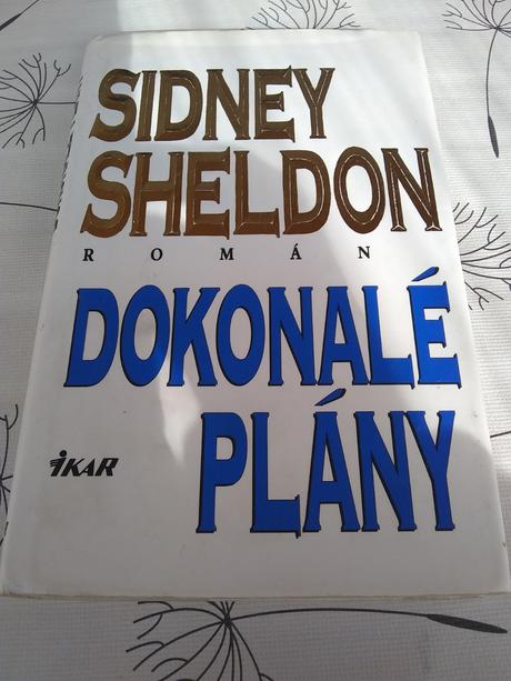 Sidney sheldon - dokonalé plány, 