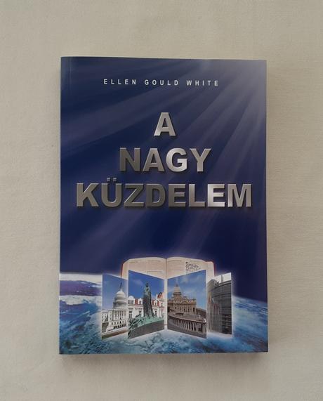 Kniha, ellen gould white-a nagy küzdelem,