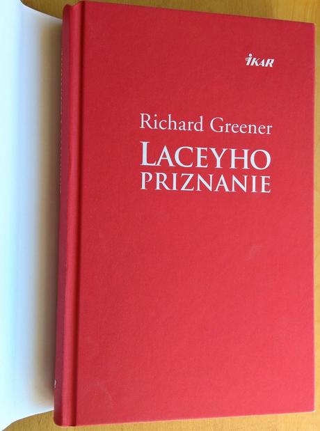 Laceyho priznanie, richard greener,