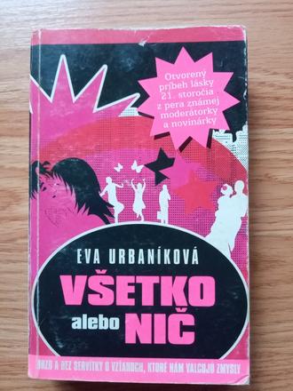 Eva urbaníková - všetko alebo nič,