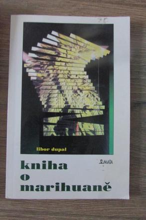 Libor dupal kniha o marihuane,