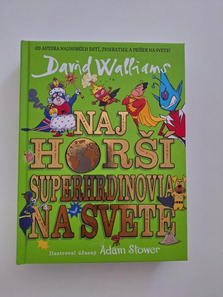 Najhorší superhrdinovia na svete- david walliams,