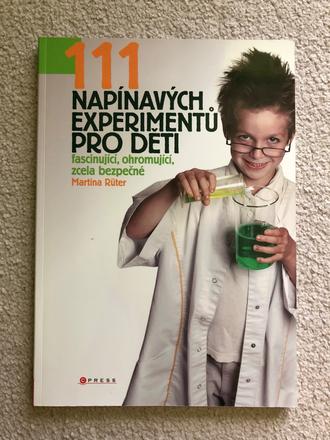111 napinavych experimentov pre deti - top stav,