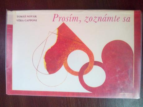 Prosím zoznámte sa ô,