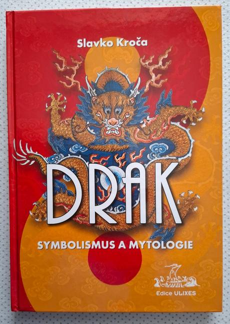 Kniha "drak - symbolizmus a mytologie", 