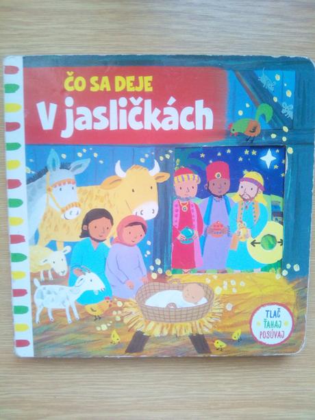 Čo sa deje v jasličkách ô,