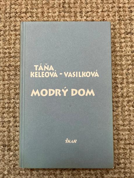 Modrý dom - táňa keleová - vasilková,