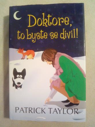 Pán doktor , to by ste sa teda čudoval,